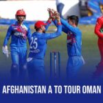 Afghanistan A to tour Oman for two-match ODI and five-match T20I series in October